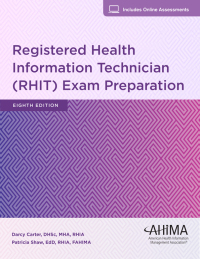 Registered Health Information Technician Rhit Exam Preparation Eighth Edition 8th Edition 9781584267058 9781584267676 Vitalsource