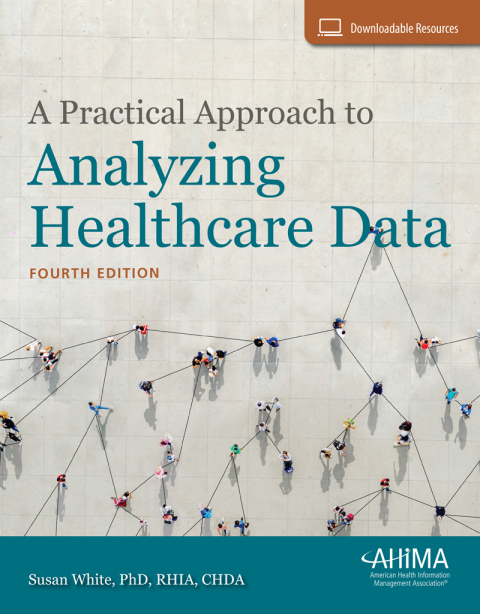 Cover image for book A Practical Approach to Analyzing Healthcare Data