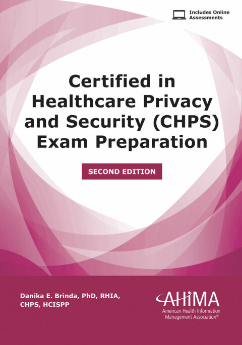 Cover image for book Certified in Healthcare Privacy and Security (CHPS) Exam Preparation
