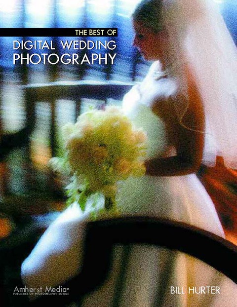 Cover image for book The Best of Digital Wedding Photography