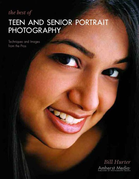 Cover image for book The Best of Teen and Senior Portrait Photography