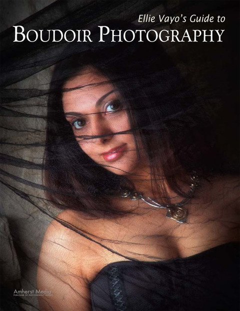 Cover image for book Ellie Vayo's Guide to Boudoir Photography