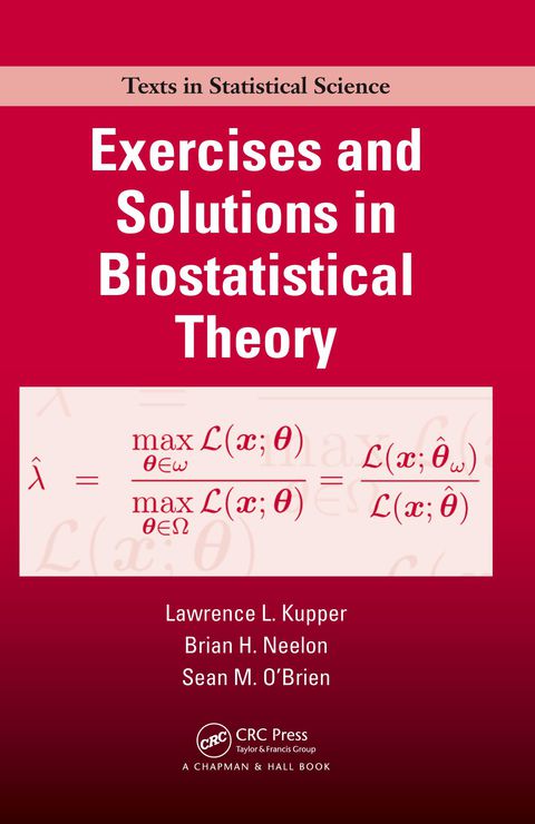 Exercises and Solutions in Biostatistical Theory 