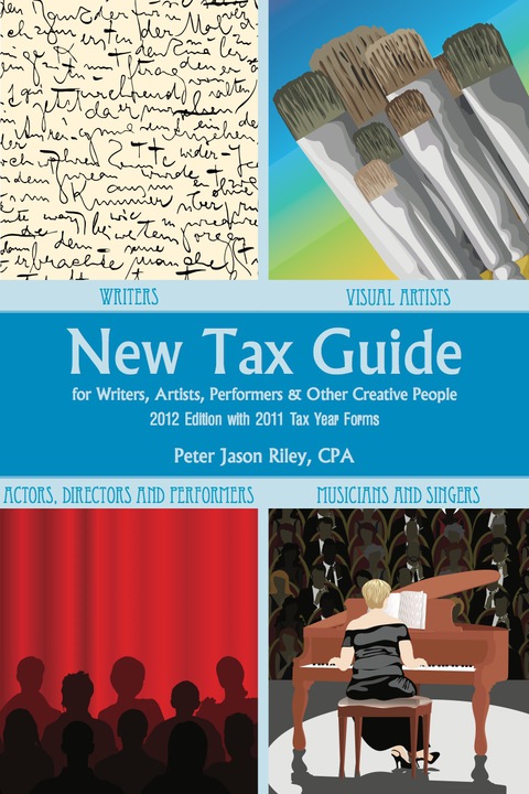 Cover image for book New Tax Guide for Writers, Artists, Performers and other Creative People