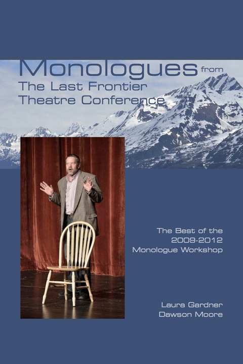 Cover image for book Monologues from The Last Frontier Theatre Conference