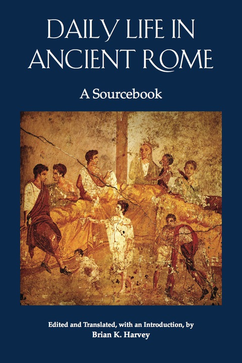 Cover image for book Daily Life in Ancient Rome