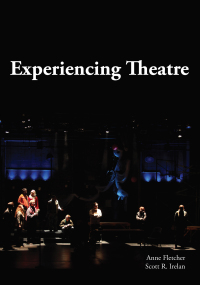 صورة الغلاف: Experiencing Theatre 9781585104086