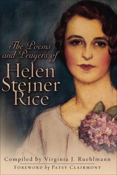 Cover image for book The Poems and Prayers of Helen Steiner Rice