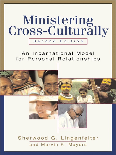 Cover image for book Ministering Cross-Culturally: An Incarnational Model for Personal Relationships