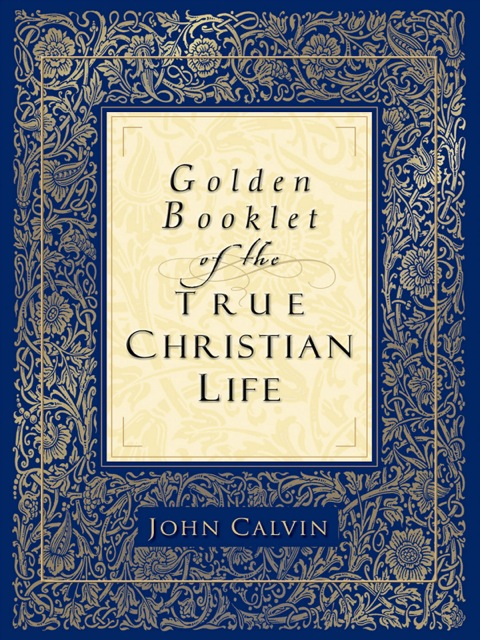 Cover image for book Golden Booklet of the True Christian Life