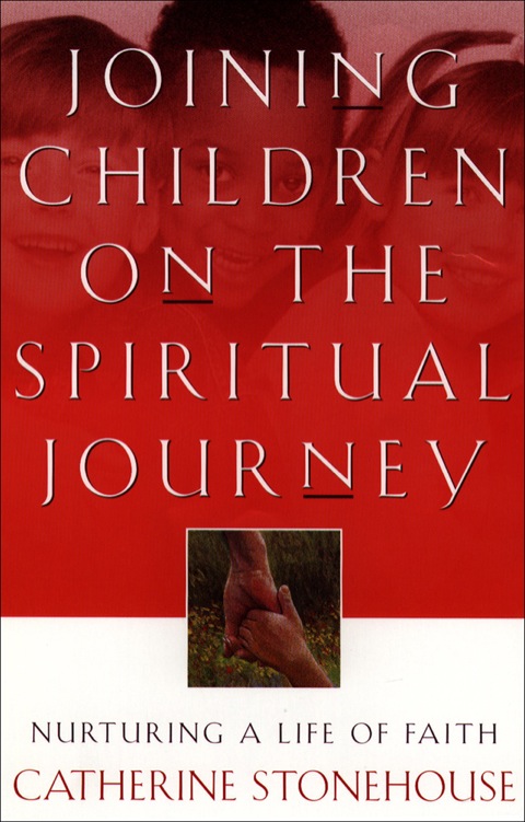 Cover image for book Joining Children on the Spiritual Journey