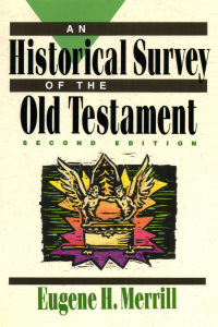صورة الغلاف: An Historical Survey of the Old Testament 2nd edition 9780801062834