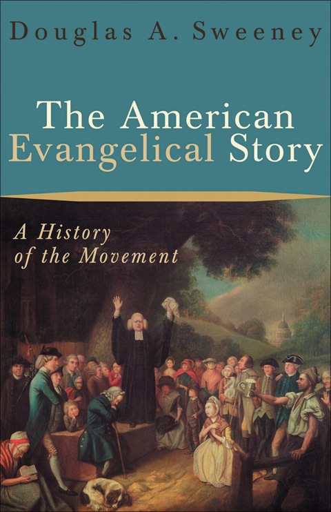 Cover image for book The American Evangelical Story