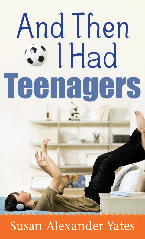 Cover image for book And Then I Had Teenagers