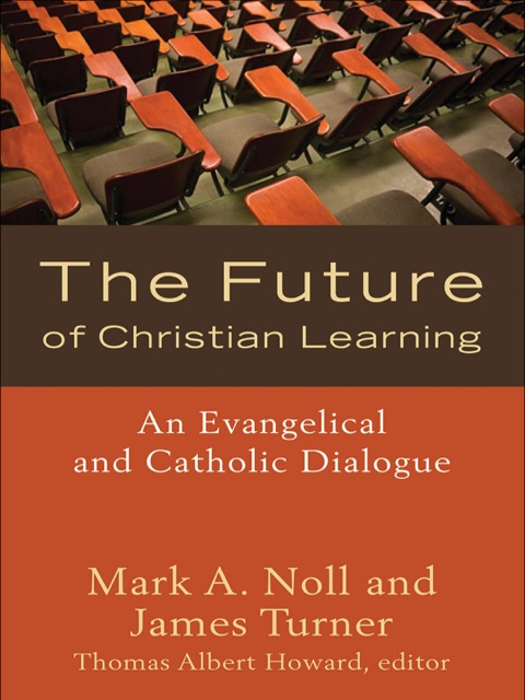 Cover image for book The Future of Christian Learning