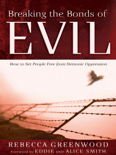 Cover image for book Breaking the Bonds of Evil