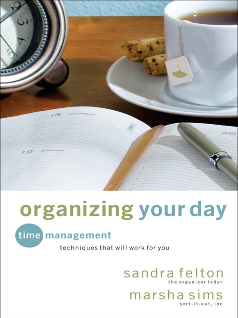 Cover image for book Organizing Your Day: Time Management Techniques That Will Work for You