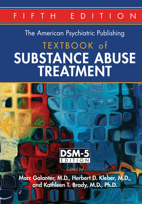 Cover image for book The American Psychiatric Publishing Textbook of Substance Abuse Treatment