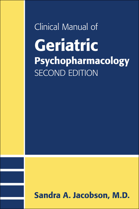 Cover image for book Clinical Manual of Geriatric Psychopharmacology