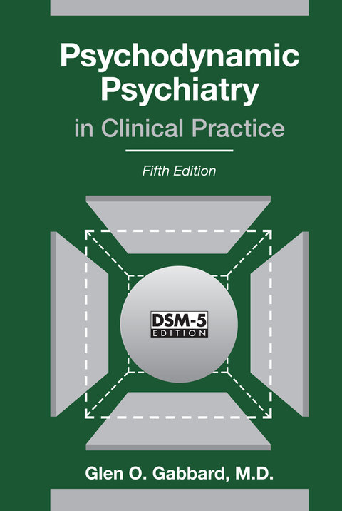 Cover image for book Psychodynamic Psychiatry in Clinical Practice