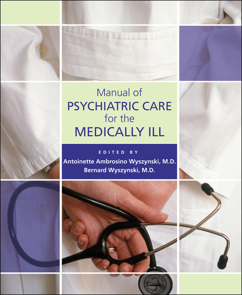 Cover image for book Manual of Psychiatric Care for the Medically Ill