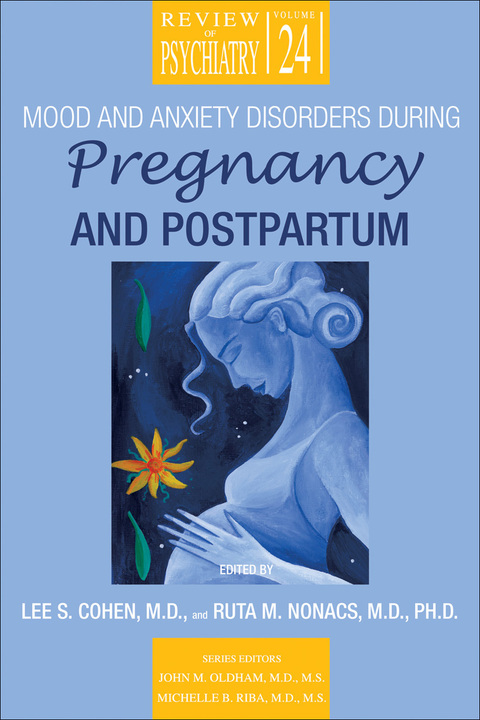 Cover image for book Mood and Anxiety Disorders During Pregnancy and Postpartum