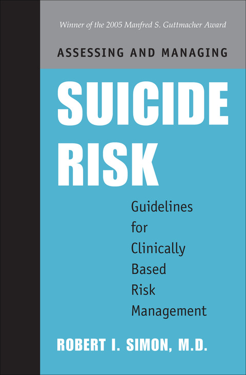Cover image for book Assessing and Managing Suicide Risk