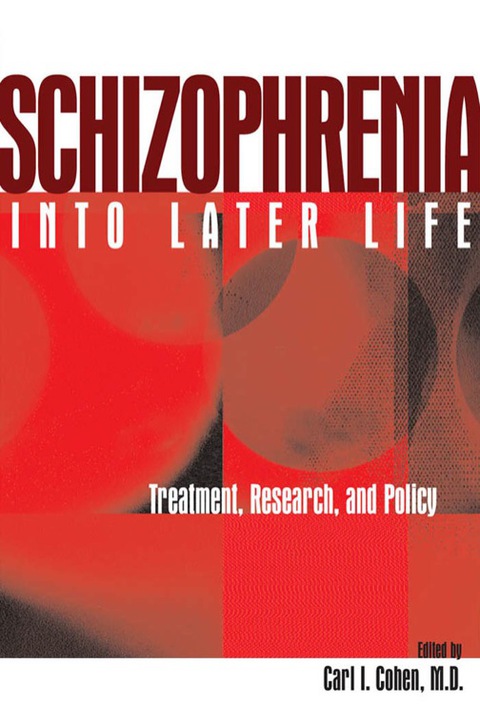 Cover image for book Schizophrenia Into Later Life