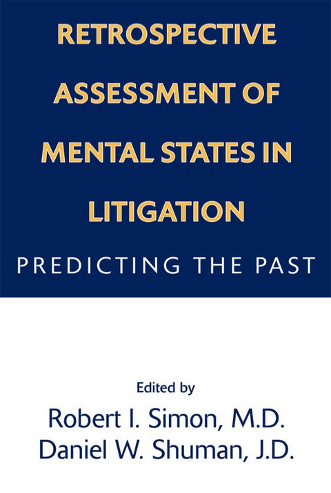 Cover image for book Retrospective Assessment of Mental States in Litigation