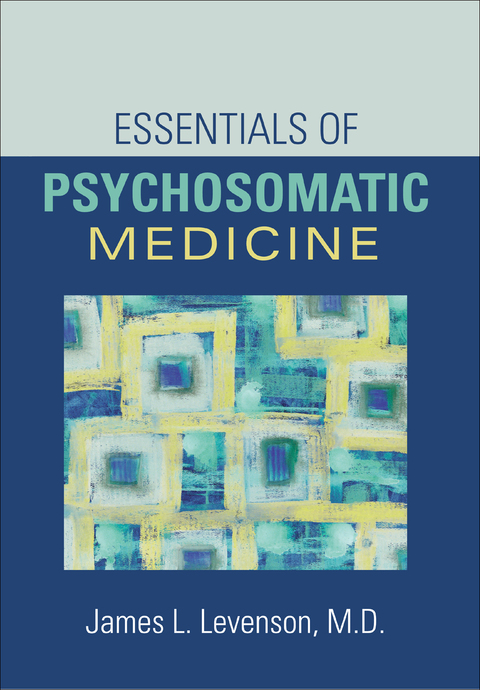 Cover image for book Essentials of Psychosomatic Medicine