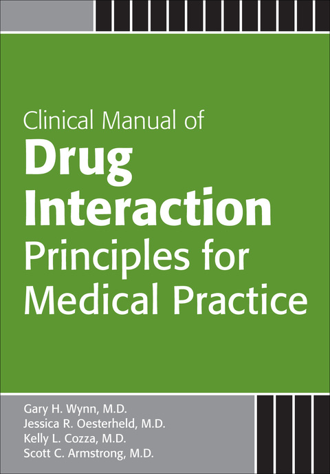 Cover image for book Clinical Manual of Drug Interaction Principles for Medical Practice