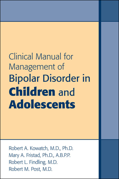 Cover image for book Clinical Manual for Management of Bipolar Disorder in Children and Adolescents