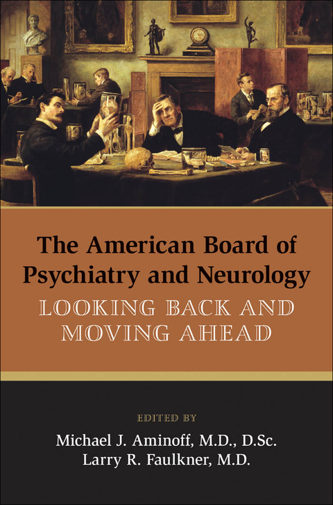 Cover image for book The American Board of Psychiatry and Neurology