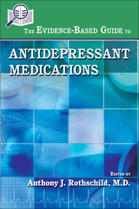 Cover image for book The Evidence-Based Guide to Antidepressant Medications