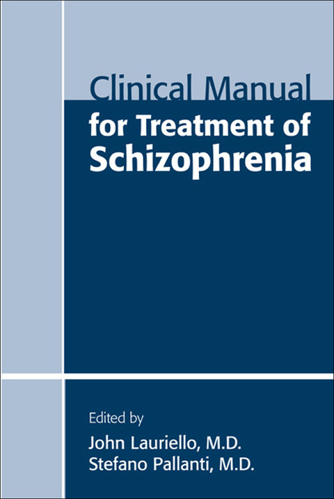 Cover image for book Clinical Manual for Treatment of Schizophrenia