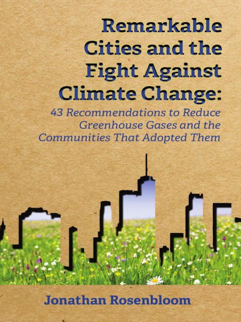 Cover image for book Rosenbloom's Remarkable Cities and the Fight Against Climate Change: 43 Recommendations to Reduce Greenhouse Gases and the Communities That Adopted Them