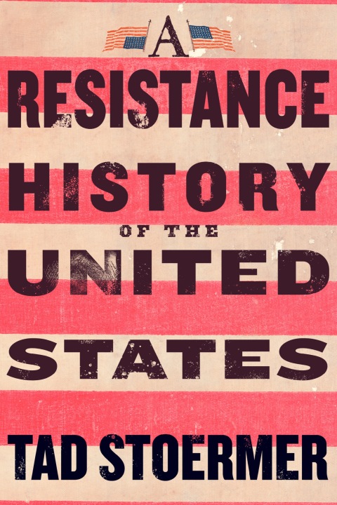 Cover image for book A Resistance History of the United States