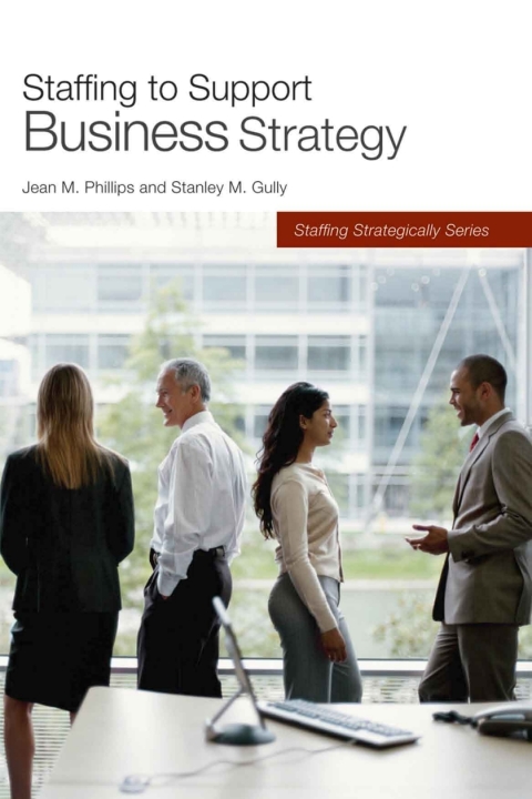 Cover image for book Staffing to Support Business Strategy
