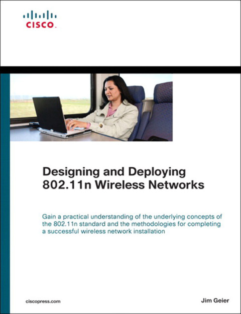 Cover image for book Designing and Deploying 802.11n Wireless Networks