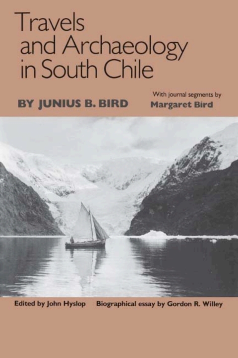 Cover image for book Travels and Archaeology in South Chile