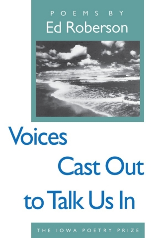 Voices Cast Out to Talk Us In