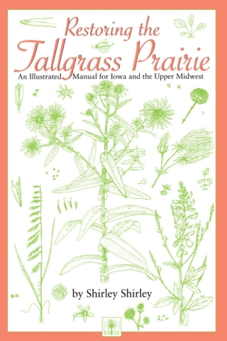 Restoring the Tallgrass Prairie