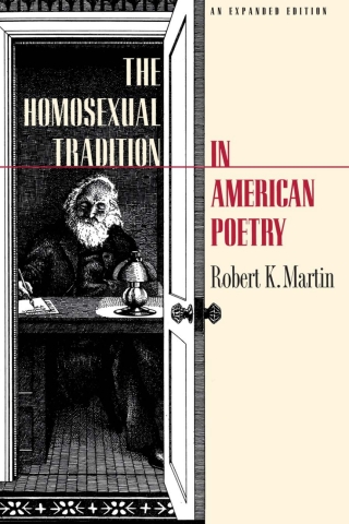 Homosexual Tradition in American Poetry