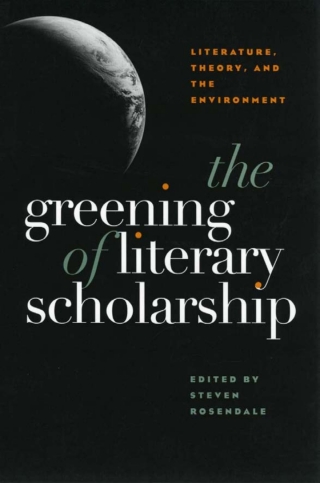 The Greening Of Literary Scholarship