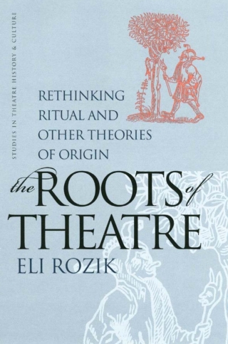 The Roots of Theatre
