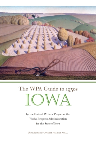 The WPA Guide to 1930s Iowa