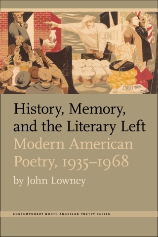 History, Memory, and the Literary Left