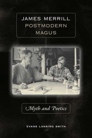 James Merrill, Postmodern Magus