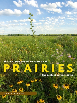 The Ecology and Management of Prairies in the Central United States