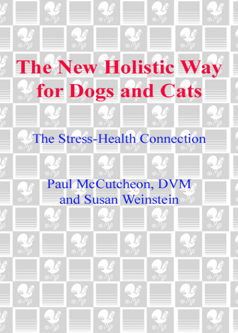 Cover image for book The New Holistic Way for Dogs and Cats